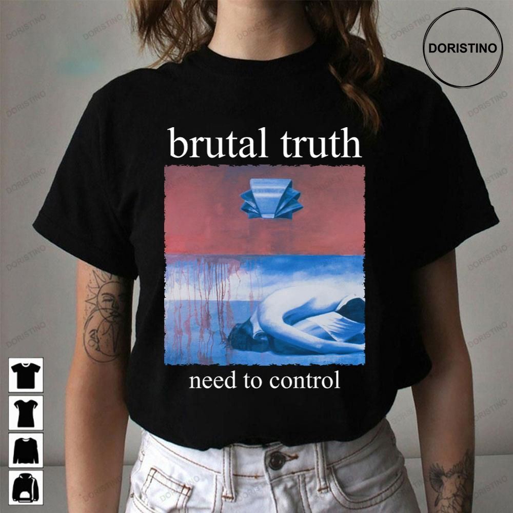 Need To Control Brutal Truth Limited Edition T-shirts